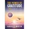 The power of gratitude: 7 steps to a happier, more successful and more meaningful life