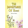The Importance of Rest