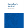 Xenophon's Anabasis: A Socratic History