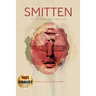 SMITTEN This Is What Love Looks Like: Poetry by Women for Women An Anthology