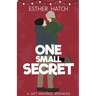 One Small Secret: A Sweet Romantic Comedy