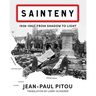 Sainteny: 1938 - 1963, From Shadow to Light