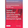 Taxation, International Cooperation and the 2030 Sustainable Development Agenda