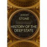 History of the Deep State