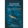 The Monster Shark's Tooth: Canoeing from the Chesapeake Bay into the Ancient Miocene Sea