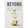 Beyond Belief: Discovering Sacred Moments in Everyday Life