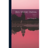 Rig-Vedic India; Volume 1