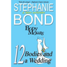12 Bodies and a Wedding: A Body Movers Book