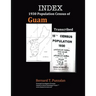 INDEX - 1930 Population Census of Guam: Transcribed