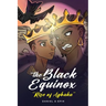 The Black Equinox Rise of Agbaka