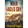 When Eagles Cry