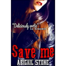 Save Me: (Disciples MC #1)