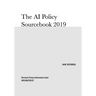The AI Policy Sourcebook 2019