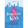 The Practice Kiss