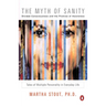 The Myth of Sanity: Divided Consciousness and the Promise of Awareness