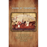 Vision of Theophilus: The Book of the Flight of the Holy Family Into Egypt