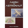 Amish to Astronaut