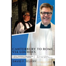 Canterbury to Rome via Lourdes