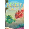 The Adventures of Arya and Krishna Betta Fish: Desert Oasis