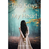 The Keys to My Heart