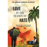 Love In The Season Of Hate