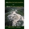 Who Were the Early Israelites and Where Did They Come From?