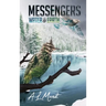 Water & Earth: Book 1 of the Messengers Trilogy