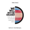 Trans*(verse): We Will Not Be Erased!