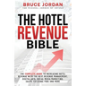The Hotel Revenue Bible