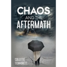 Chaos and the Aftermath