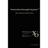 Primordial Strength System: Basic Explosive Athletic Power