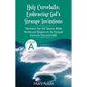 Holy Curveballs: Sermons for the Season After Pentecost (Second Half) Based on the Gospel Lessons for Cycle A