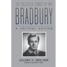 The Collected Stories of Ray Bradbury: A Critical Edition, Volume 3, 1944-1945