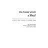 The Economic Growth of Brazil: A Survey from Colonial to Modern Times
