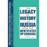 The International Politics of Eurasia: V. 1: The Influence of History