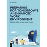 Preparing for Tomorrow's Ai-Enhanced Work Environment
