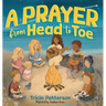 A Prayer from Head to Toe