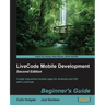 LiveCode Mobile Development: Beginner's Guide - Second Edition
