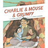 Charlie & Mouse & Grumpy