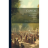 Capital: A Critique Of Political Economy; Volume 2