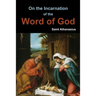 On the Incarnation of the Word of God