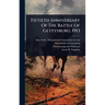 Fiftieth Anniversary Of The Battle Of Gettysburg, 1913