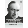 The General Theory Of Employment, Interest And Money