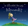 Can Princesses Become Astronauts?