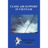 Close Air Support In Vietnam