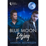 Blue Moon Rising