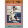 Body Weather: Notes on Chronic Illness in the Anthropocene