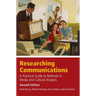 Researching Communications, Second Edition: A Practical Guide to