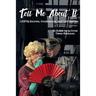 Tell Me About It: LGBTQ Secrets, Confessions and Life Stories