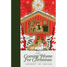Coming Home for Christmas: Advent in Isaiah